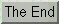 The End