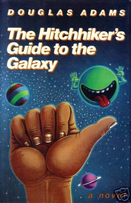 The Hitch-Hikers Guide to the Galaxy