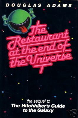 The Restaurant at the End of the Universe